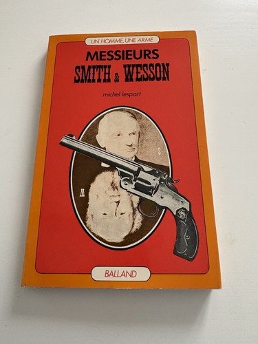 Messieurs smith wesson - &,