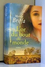 L'or du bout du monde - Merice