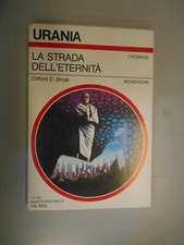 strada dell'eternit urania 1043 1987 simak c. d. 