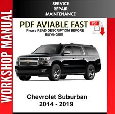 CHEVROLET SUBURBAN 2014 2015 2016 2017 2018 SERVICE REPAIR WORKSHOP MANUAL