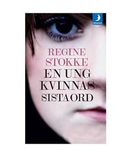 En ung kvinnas sista ord