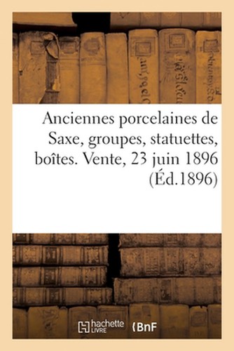 Anciennes porcelaines saxe - porcelaines,