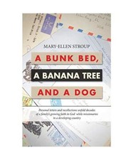 A Bunk Bed, a Banana Tree and