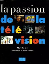 La passion de la télévision