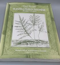A Plantes Utiles De Polynésie Ra'au Tahiti Paul Petard Useful Plants Polynesia 