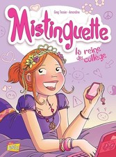 Mistinguette - tome 3 La reine du collège (3) - Amandine
