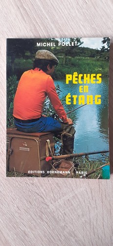 Pêche étang pollet 1978 - pêche,