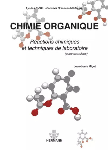 Chimie organique réactions - chimie, organique: