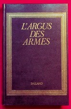 L'argus des armes - Armes