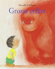 GROSSE COLERE (LES LUTINS) (FRENCH EDITION) By Mireille D' Allance & L'ecole Des