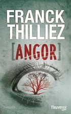 Angor de THILLIEZ, Franck |