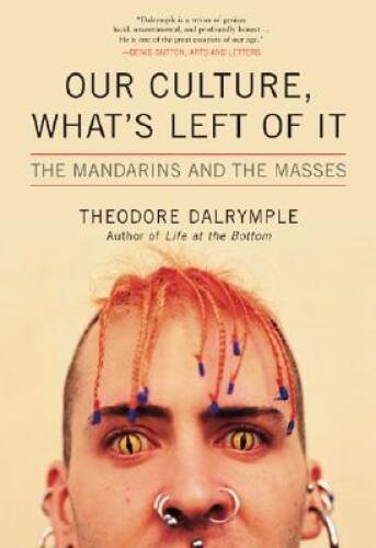 Our culture what left of - our, what's
