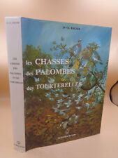 Dr Ch. Rocher : Les chasses des palombes et tourterelles