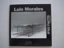 LUIS MORALES -IPSO FACTO