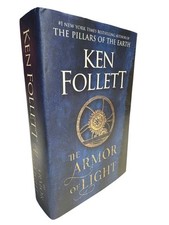 The Armor of Light - Ken Follet - Hardcover - 1st Printing First Edition