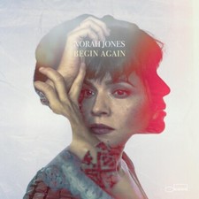 Norah Jones - Begin Again -