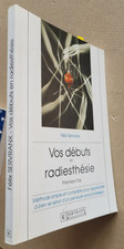 Vos débuts en radiesthésie F