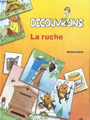 Decouvrons ruche michele - decouvrons,