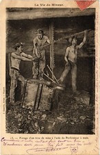 Old postcard La Vie du Mineur Drilling a hole Hand Drilling Mining (1278554)