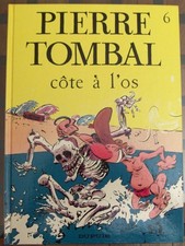 PIERRE TOMBAL tome 6 Cote à l'Os EO TBE Hardy Cauvin