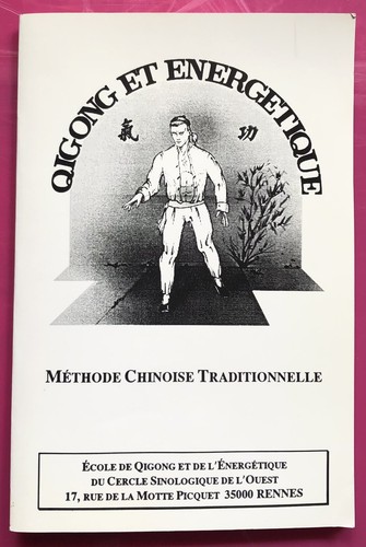 Qigong energetique méthode - qigong,