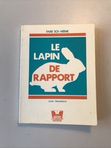 Lapin rapport elevage - le,