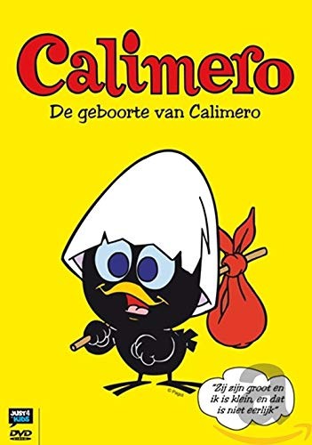 Calimero geboorte van - -,
