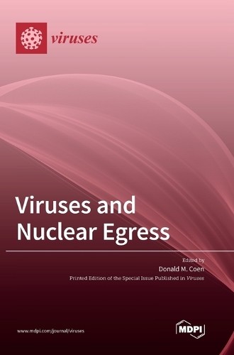 Viruses and nuclear - viruses, egress
