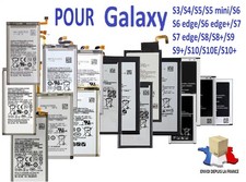BATTERIE pour Samsung Galaxy S3/S4/S5/S6/S7/S8/S9/S10 Edge Plus 100% Neuve