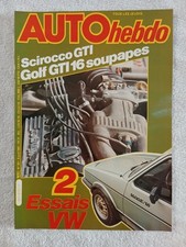 AUTO HEBDO N°261 9/4/1981 SCIROCCO GTI GOLF GTI 16S OETTINGER SIEGFRIED STOHR