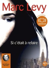 Si c'était à refaire: Livre audio 1 CD MP3, Marc Levy et  Michelangelo Marc
