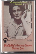 STATUS QUO MA KELLY'S GREASY