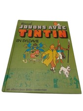 Jouons avec Tintin en Syldavie- 1974 Album de jeux- Casterman- Hergé