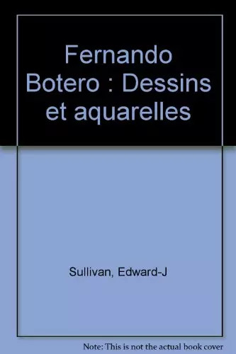 Fernando botero dessins et - botero:,