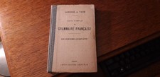 Grammaire Française - Lanusse et Yvon - Librairie Classique Eugène Belin - 1934