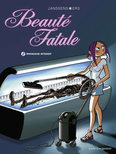 Beauté fatale tome - beauté,