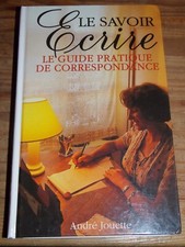 Le savoir écrire : Guide