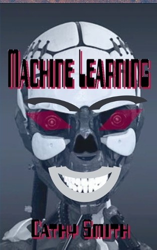 Cathy smith machine learning - smith,