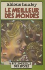 Le meilleur des mondes - Aldous Huxley - V2235987