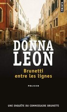 Brunetti entre les lignes: Une enquête du commissaire Brunetti - Leon, Donna