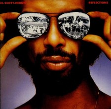 GIL SCOTT-HERON  reflections