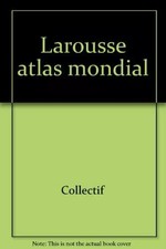 ATLAS MONDIAL, Collectif