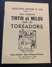 TINTIN ET MILOU CHEZ LES TORÉADORS.FAC-SIMILÉ ÉDITION DE 1947.