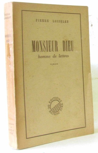 Monsieur dieu homme lettres - monsieur, de