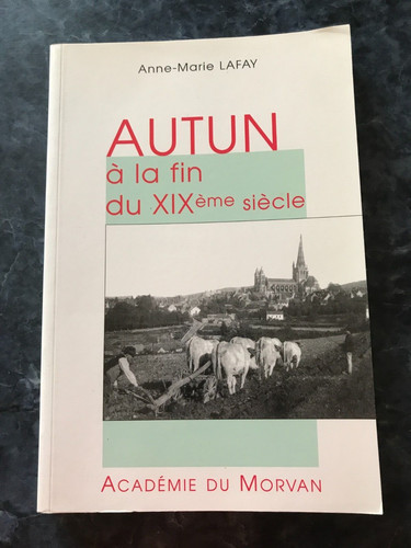 Autun fin du xixème - autun, la