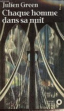 Chaque homme dans sa nuit - Green, Julien