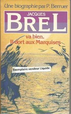 Jacques brel va bien, il dort