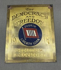 Vintage Commemorative WW1 Fourth Liberty Loan Campaign Of 1918 Sep & Oct Plaque