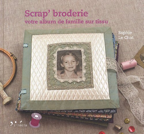 Scrap broderie votre album - votre,