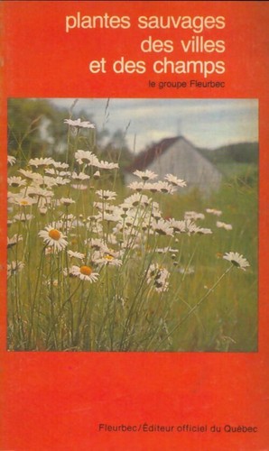 Plantes sauvages des villes - , et